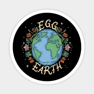 Earth is just and Egg tee Magnet